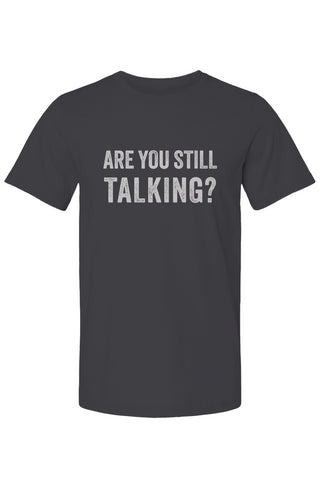 Talking Unisex Crew Tee