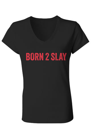 Slay Ladies V-Neck Tee