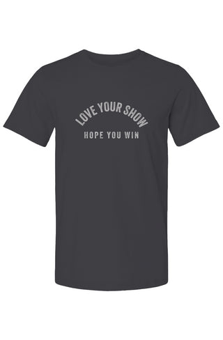 Love Your Show Unisex Crew Tee